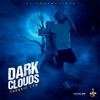 Dark Clouds - Single, 2020