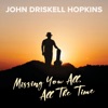 Missing You All, All the Time - Single