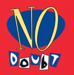 No Doubt - sad for me