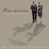 Saving Mr. Banks (Original Motion Picture Soundtrack) [Deluxe Edition] album lyrics, reviews, download