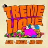 Tremelique - Single album lyrics, reviews, download