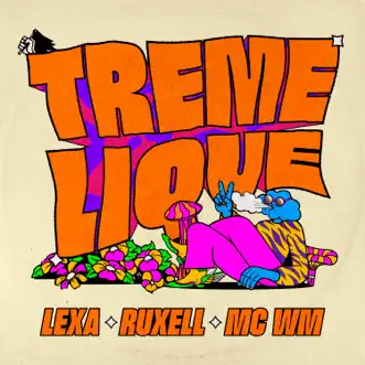 Tremelique - Single by Ruxell, Lexa & MC WM album reviews, ratings, credits