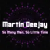 Stream & download So Many Men, so Little Time - Single