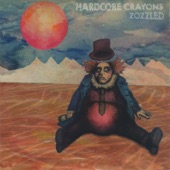 Hardcore Crayons - Wgyw