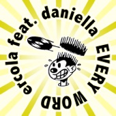Ercola Feat Daniella - Every Word