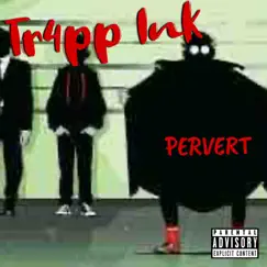 Pervert Song Lyrics