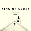King of Glory - Single