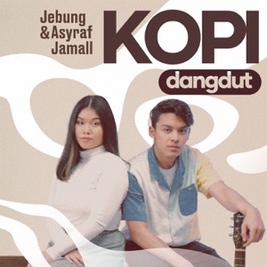 Jebung & Asyraf Jamall - Kopi Dangdut - Line Dance Musik