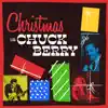 Christmas with Chuck Berry - EP album lyrics, reviews, download