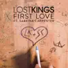 First Love (feat. Sabrina Carpenter) - Single album lyrics, reviews, download
