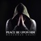 Peace be Upon him - Mohammad Omari lyrics