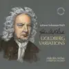 J.S. Bach: Goldberg Variations, BWV 988 album lyrics, reviews, download