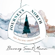 Barney Scout Mann - Journeys North: The Pacific Crest Trail