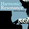 Harmonic Resonance - Solfeggio Frequencies 528Hz Music for Delta Sleep & Meditation