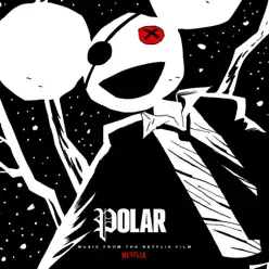 Polar (Music from the Netflix Film) - Deadmau5