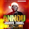 Annou Jwaye Norèl - Single