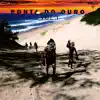 Ponta Do Ouro - EP album lyrics, reviews, download