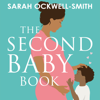 The Second Baby Book - Sarah Ockwell-Smith