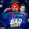 Bad (Remix) - Single album lyrics, reviews, download