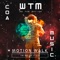 Motion Walk (feat. YM Rolee & G16) - WTM lyrics