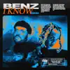 BENZ I Know REMIX - Single album lyrics, reviews, download