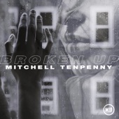 Mitchell Tenpenny - Broken Up
