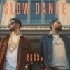 Slow Dance - Single