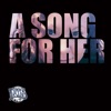 A Song For Her - Single