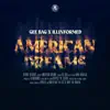 American Dreams (Remixes) - EP album lyrics, reviews, download