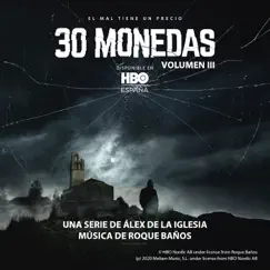 30 Monedas (Música Original del Episodio 3 de la Serie) (Vol. 3) by Roque Baños album reviews, ratings, credits