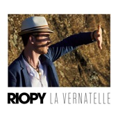RIOPY - La Vernatelle