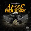Fools Holiday - Single album lyrics, reviews, download