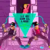 Le Di Con El Loco - Single album lyrics, reviews, download