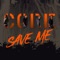 Save Me (Radio Edit) - Core lyrics