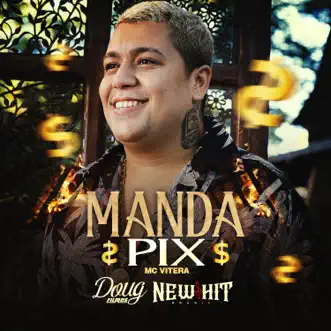 Manda Pix - Single by Mc Vitera album reviews, ratings, credits