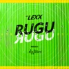 Rugu Rugu - Single