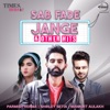 Sab Fade Jange & Other Hits, 2019