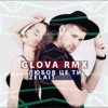 Любов це ти (GLOVA Remix) - Single