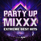 PARTY UP MIXXX -EXTREME BEST HITS- mixed by DJ ERI (DJ MIX) artwork