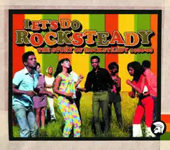 Let's Do Rocksteady: The Story of Rocksteady 1966-68 by Various Artists album reviews, ratings, credits
