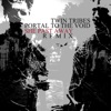 Portal to the Void (She Past Away Remix) - Single