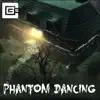 Stream & download Phantom Dancing