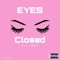 Eyes Closed (feat. 4TUNAT) - Lulricko lyrics