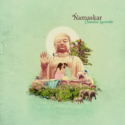 Namaskar - Chandra Lacombe