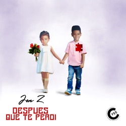 Jon Z - Después Que Te Perdí