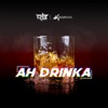 Ah Drinka - Single