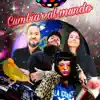 Cumbiar al Mundo - Single album lyrics, reviews, download