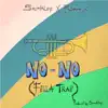 No-No (Fela Trap) - Single album lyrics, reviews, download