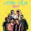 litEral viEja (Remix) [feat. Mark B, Poeta Callejero & Miguel Duarte] - Single album lyrics, reviews, download