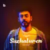 Suzhaluren - Single album lyrics, reviews, download
